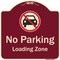 Signmission Designer Series-No Parking Loading Zone With No Car Symbol, 18" x 18", BU-1818-9817 A-DES-BU-1818-9817 - alternate 1
